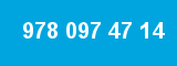 978 097 47 14